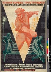 A fight against prostitution Poster/Russian master /Lithograph/Soviet political agitation art/1930/State Russian Museum, St. Petersburg/Poster/